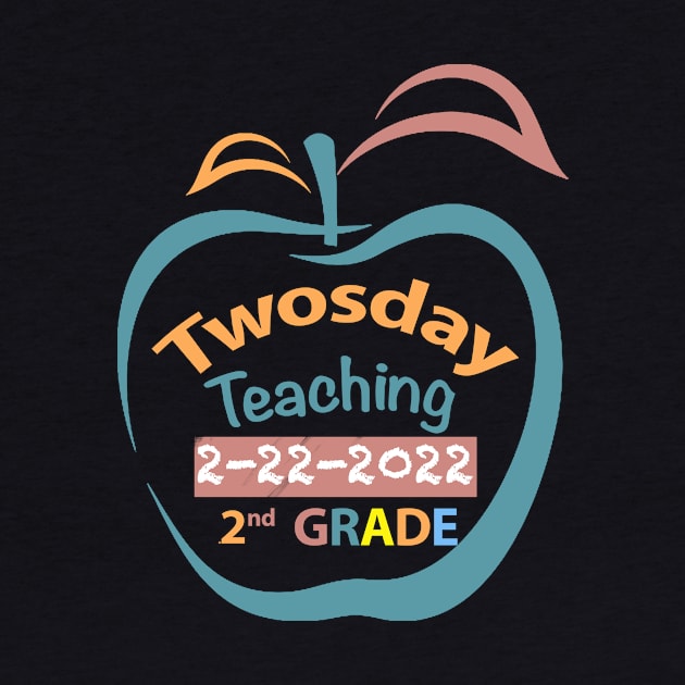 Teaching 2nd Grade on Twosday 2  February 2022 Teacher Gift by FoolDesign